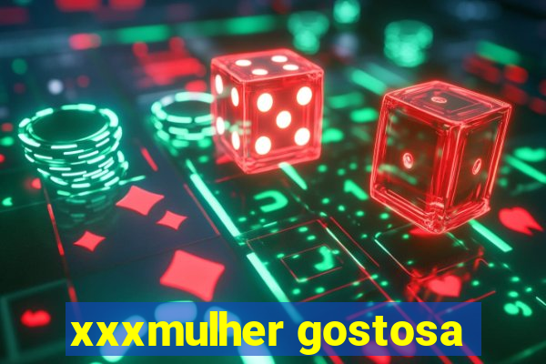 xxxmulher gostosa